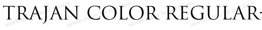 Trajan Color Regular字体转换